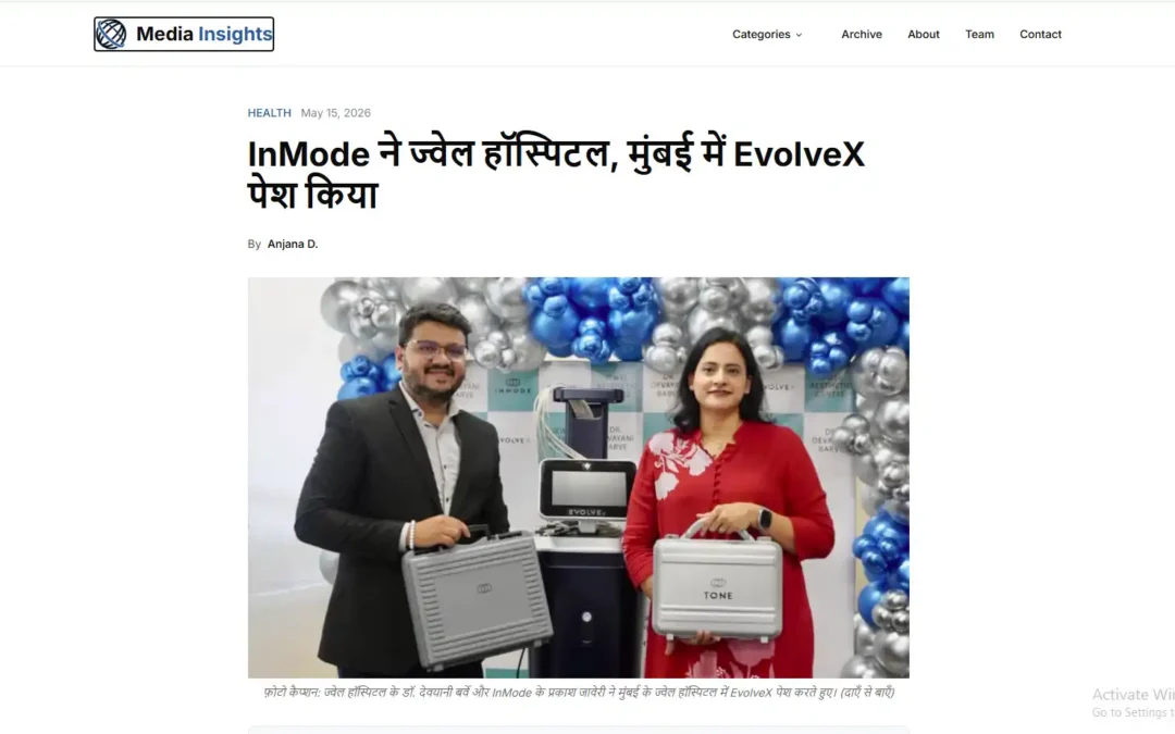 InMode ने ज्वेल हॉस्पिटल, मुंबई में EvolveX पेश किया